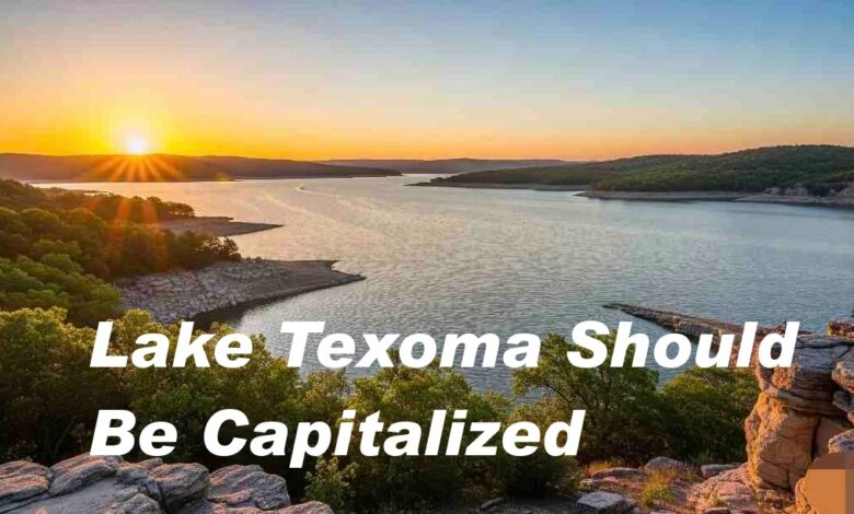 lake texoma should be capitalized